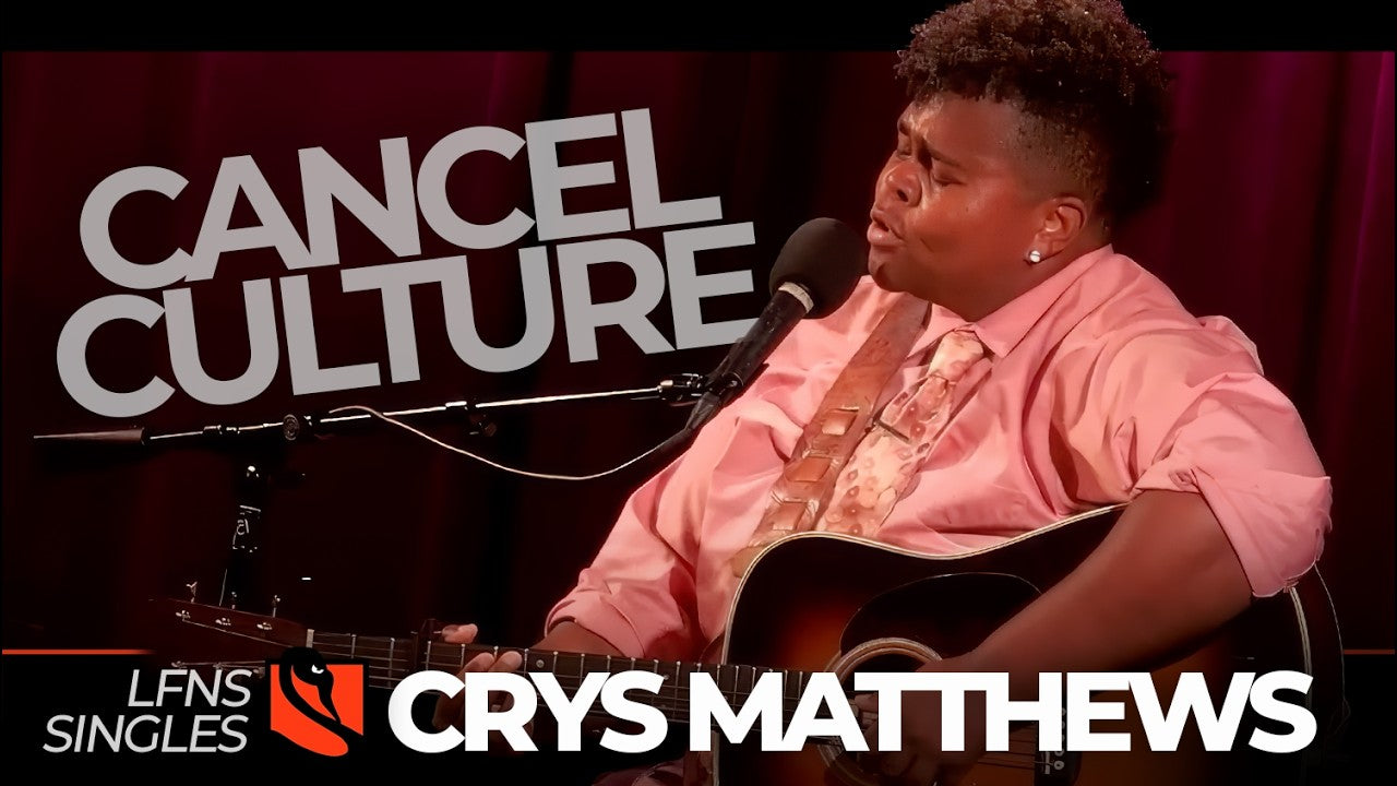 Cancel Culture | Crys Matthews