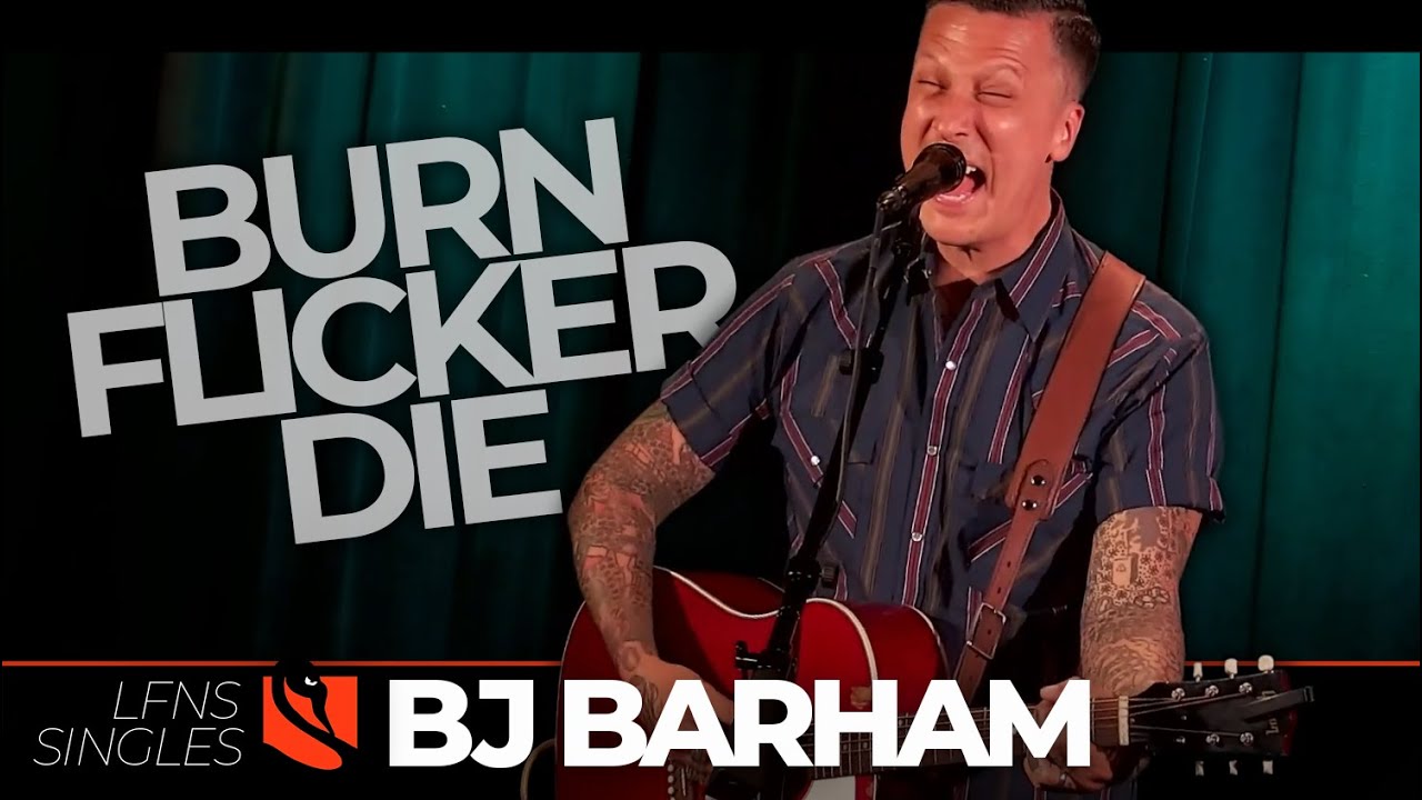 Burn Flicker Die | BJ Barham