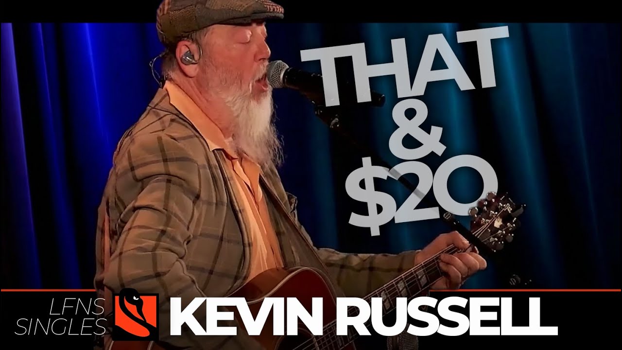 That & $20 | Kevin Russell