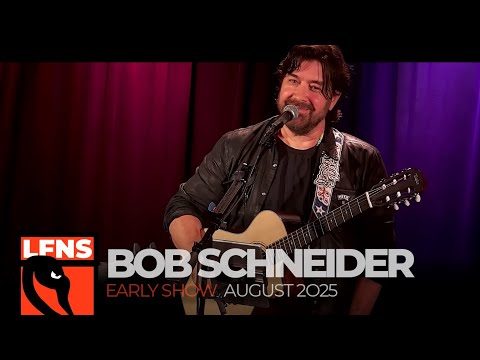Bob Schneider | August 14, 2025 | Early Show