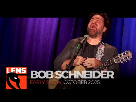 Bob Schneider | October 24, 2025 | Early Show