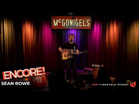 Sean Rowe | Encore! – Live from Norfolk Street