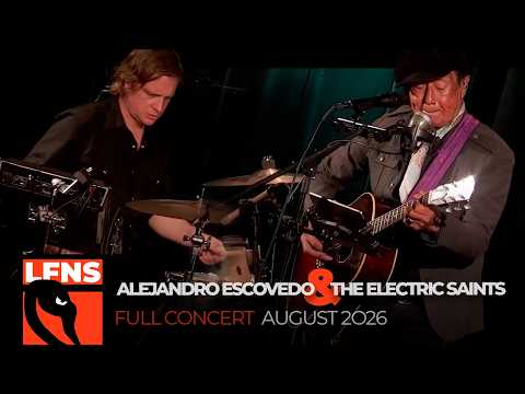 Alejandro Escovedo & the Electric Saints | August 28, 2026