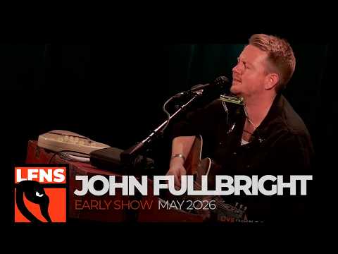 John Fullbright | May 29, 2026 | Early Show