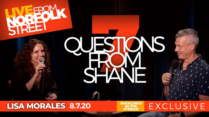 Lisa Morales | 7 Questions from Shane