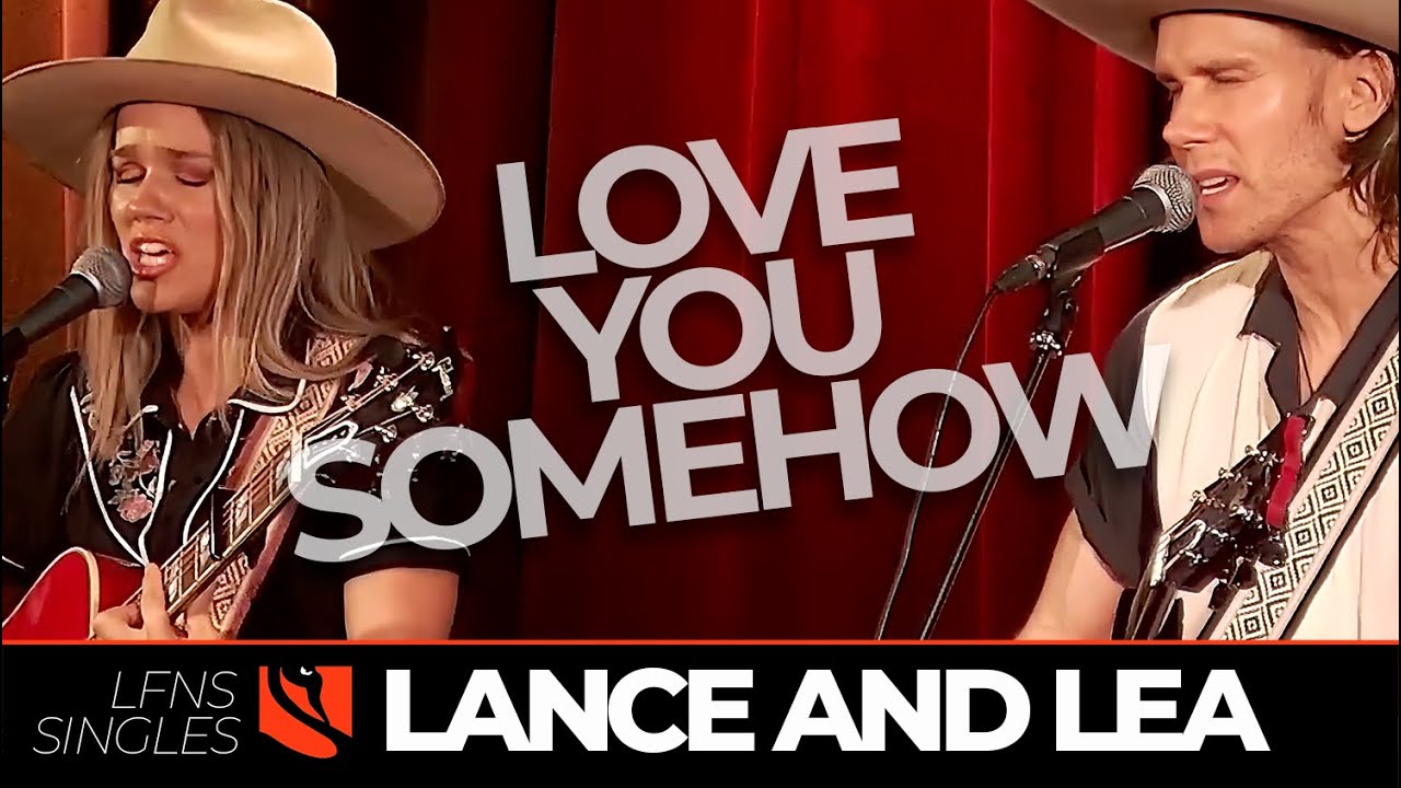 Love You Somehow | Lance and Lea