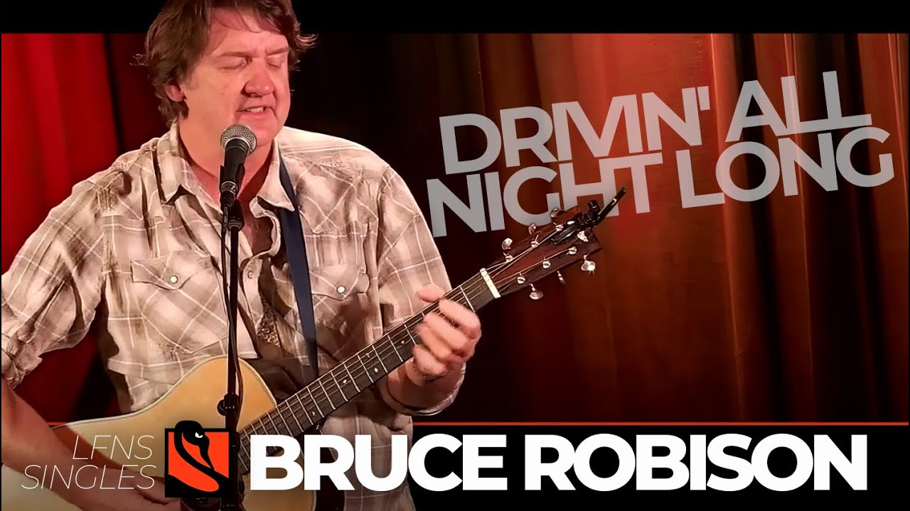 Drivin' All Night Long | Bruce Robison