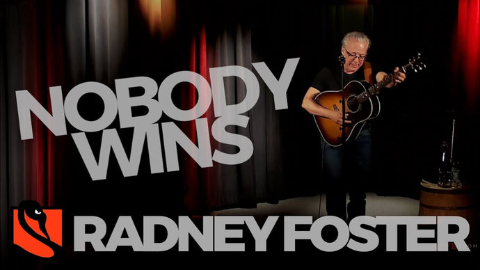 Nobody Wins | Radney Foster