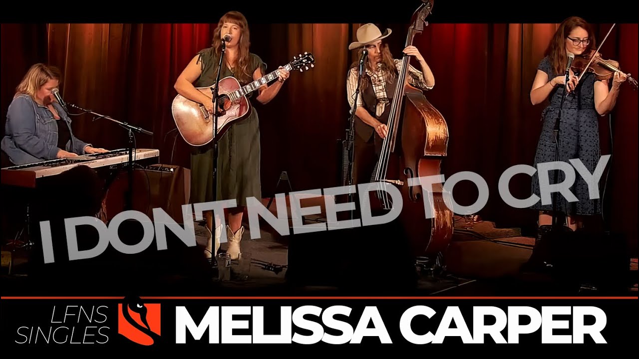 I Don't Need to Cry | Melissa Carper