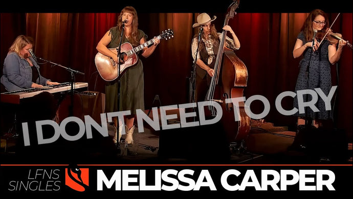 I Don't Need to Cry | Melissa Carper