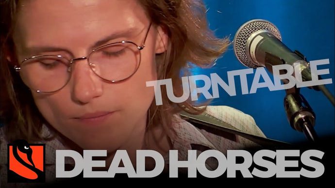 Turntable | Dead Horses