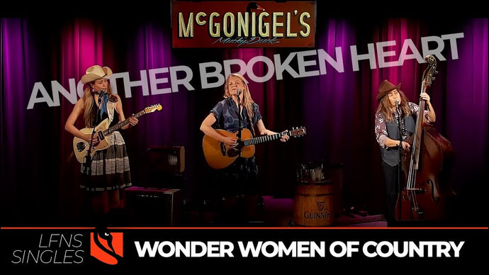 Another Broken Heart | Wonder Women of Country