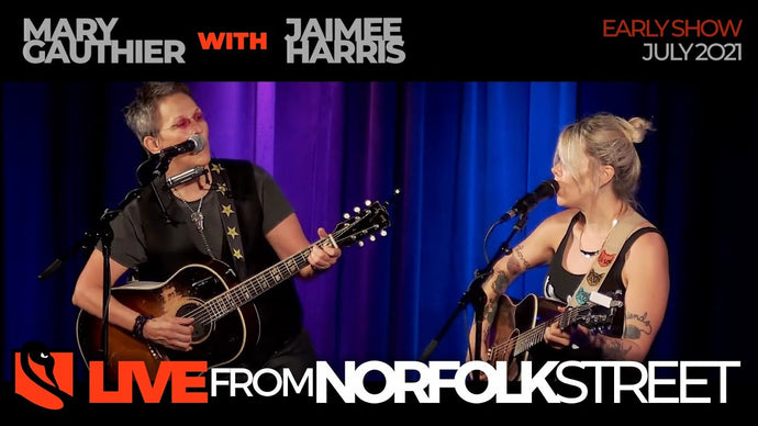 Mary Gauthier with Jaimee Harris | July 24, 2021 | Early Show