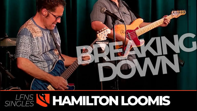 Breaking Down | Hamilton Loomis