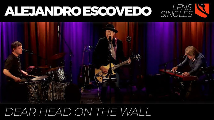 Dear Head on the Wall | Alejandro Escovedo