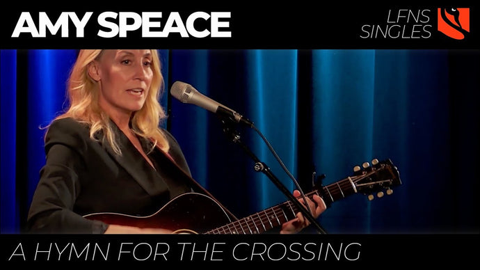 A Hymn for the Crossing | Amy Speace