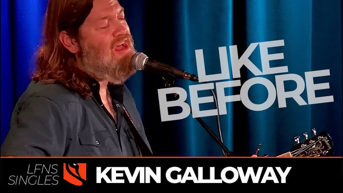 Like Before | Kevin Galloway