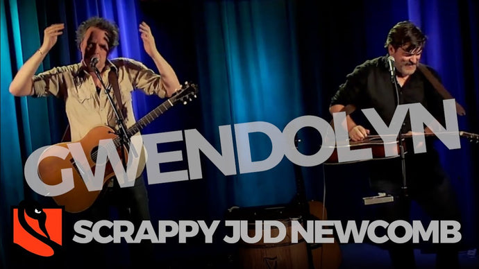 Gwendolyn | Scrappy Jud Newcomb & Jeff Plankenhorn