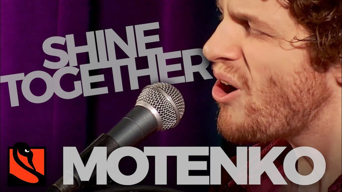 Shine Together | Motenko
