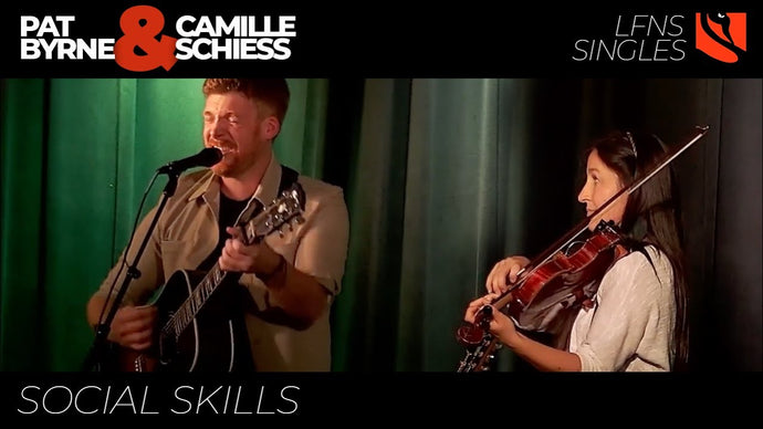 Social Skills | Pat Byrne & Camille Schiess