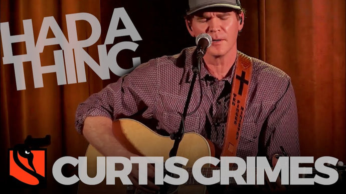 Had a Thing | Curtis Grimes