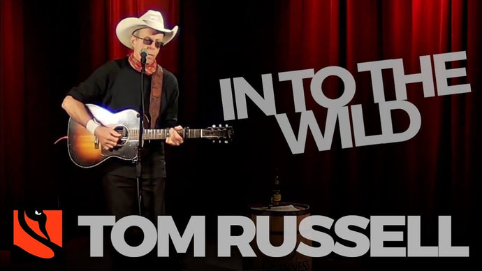In to the Wild | Tom Russell