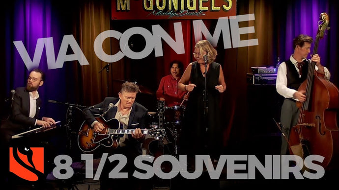 Via Con Me | 8 1/2 Souvenirs