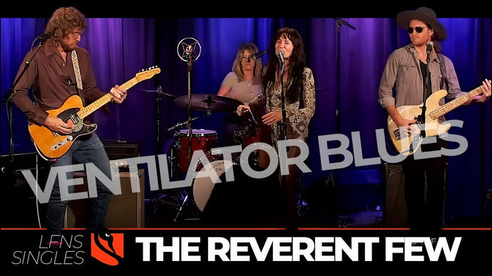 Ventilator Blues | The Reverent Few