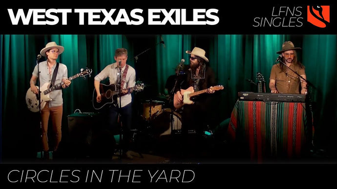 Circles in the Yard | West Texas Exiles