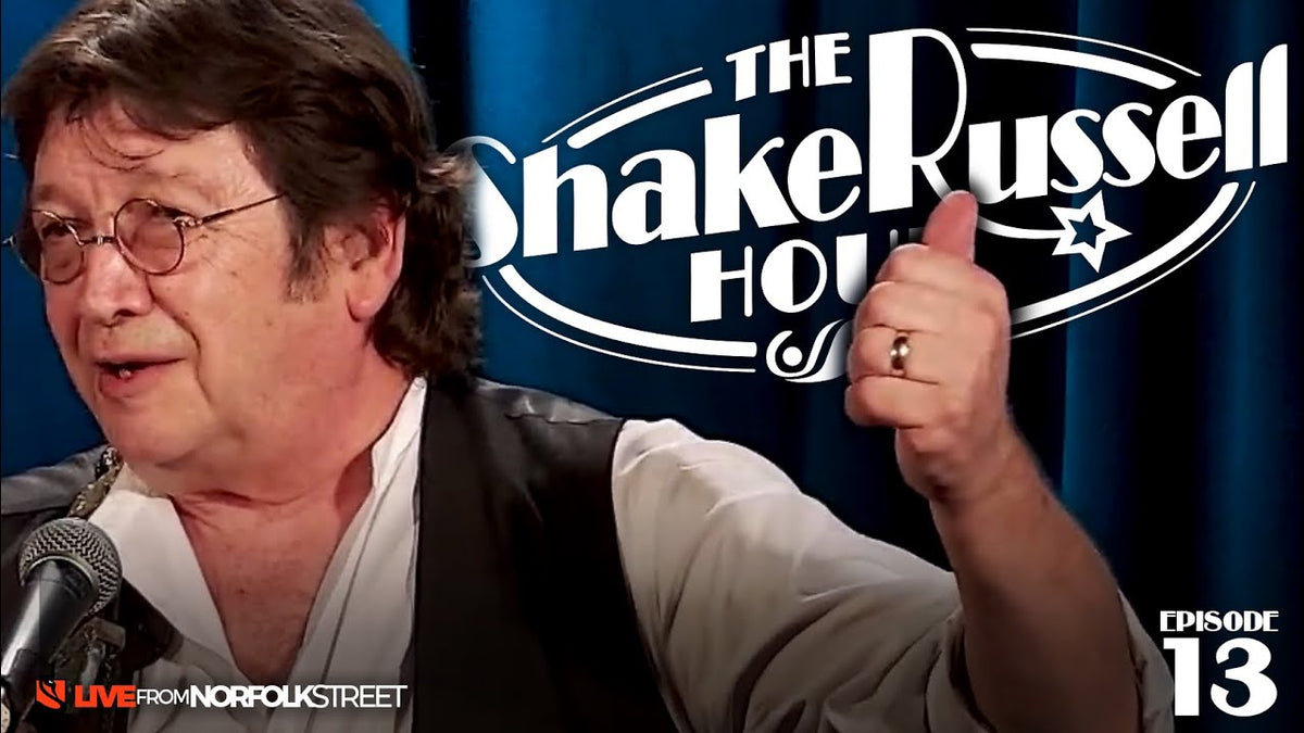 The Shake Russell Hour | Episode 13 – Live from Norfolk Street