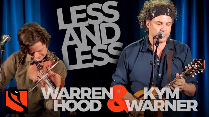 Less and Less | Kym Warner and Warren Hood