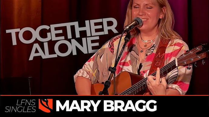 Together Alone | Mary Bragg