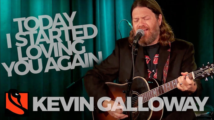 Today I Started Loving You Again | Kevin Galloway