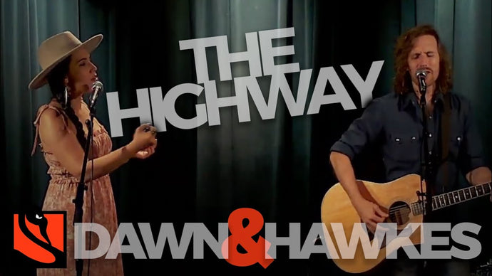 The Highway | Dawn & Hawkes