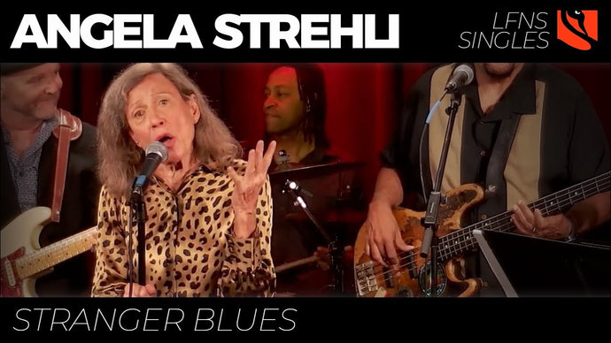 Stranger Blues | Angela Strehli