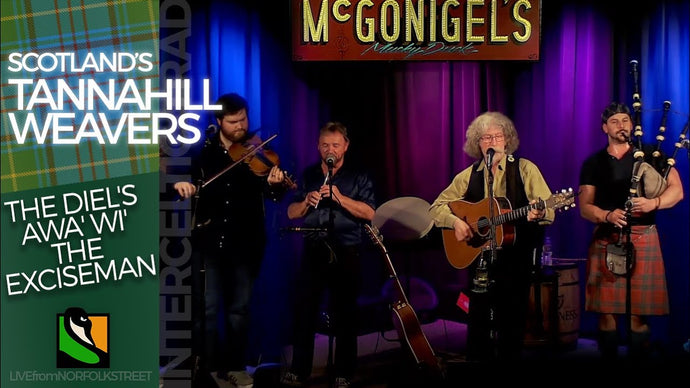 The Diel's Awa' Wi' the Exciseman | Scotland's Tannahill Weavers