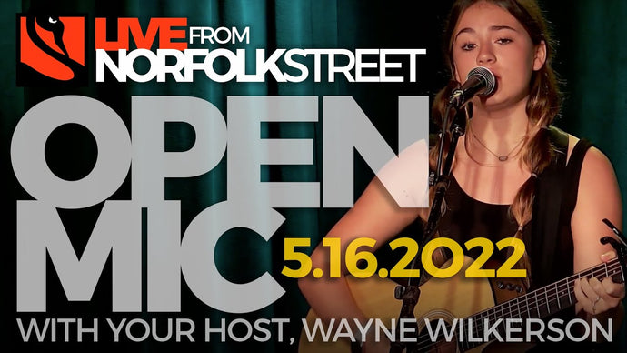 Open Mic | May 16, 2022