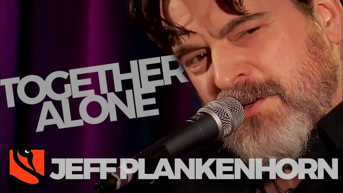 Together Alone | Jeff Plankenhorn