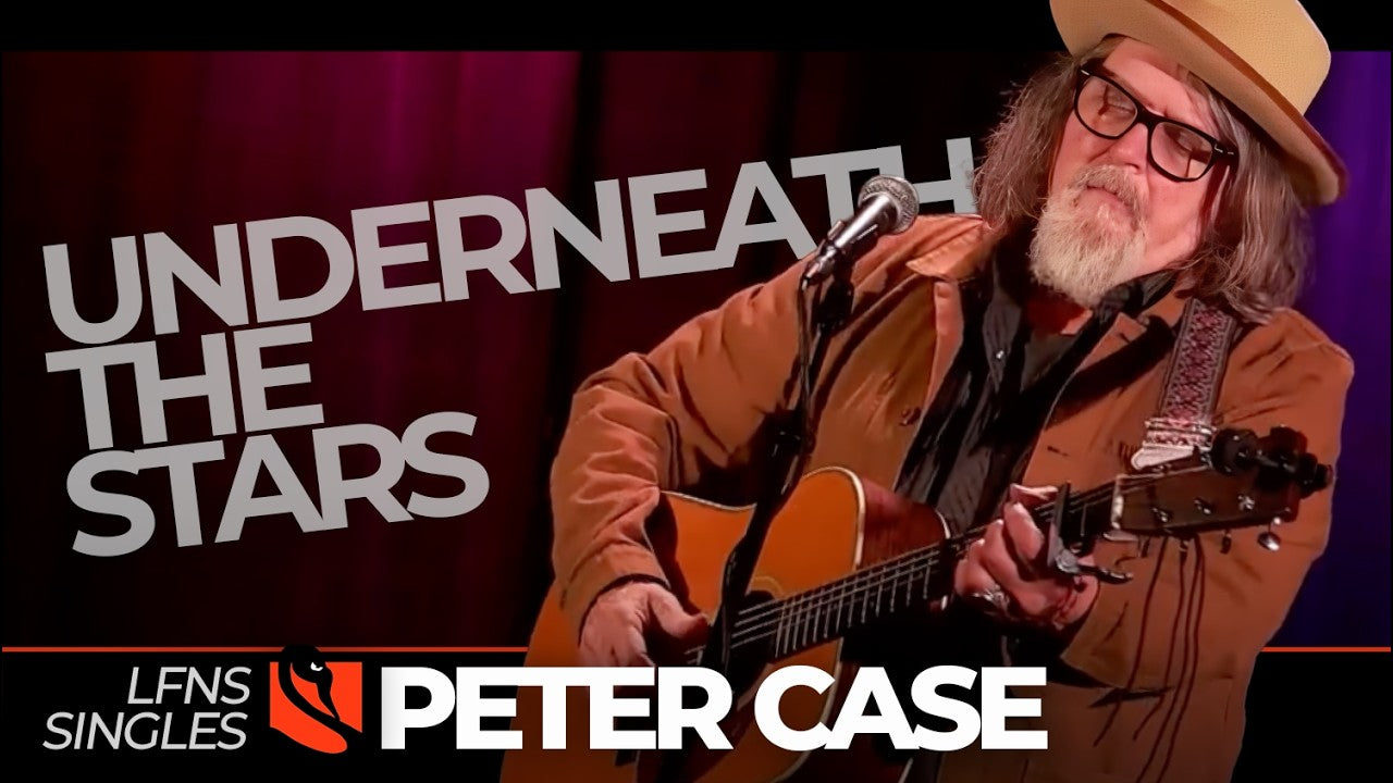 Underneath the Stars | Peter Case