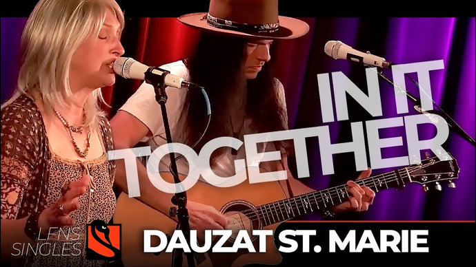 In It Together | Dauzat St. Marie