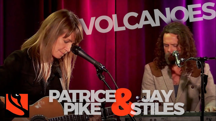 Volcanoes | Patrice Pike & Jay Stiles