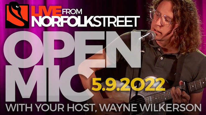 Open Mic | May 9, 2022