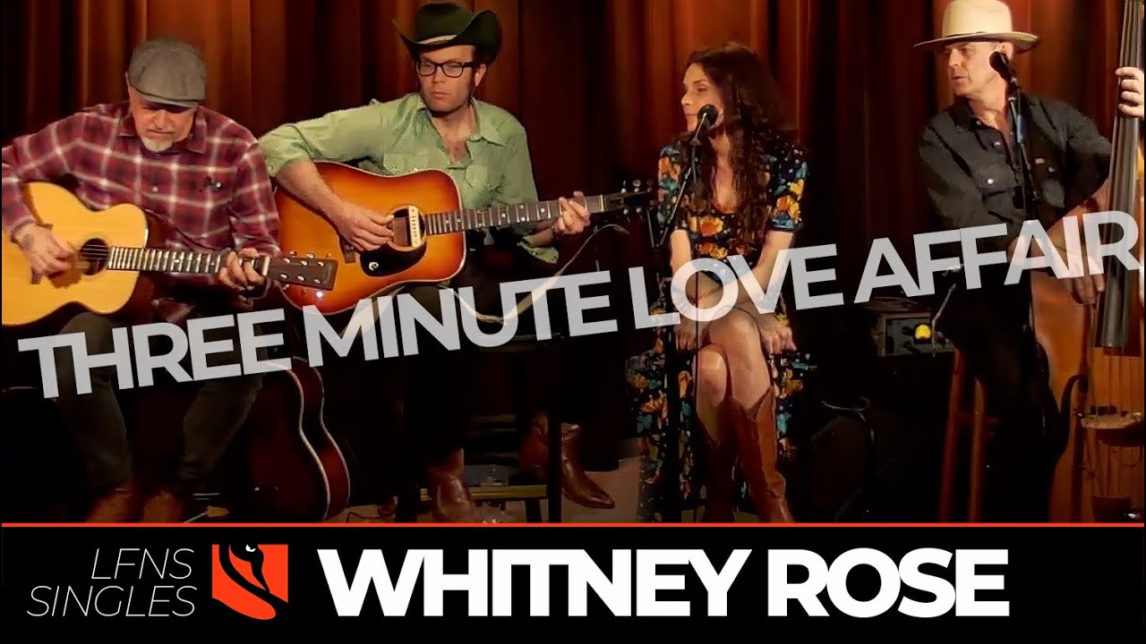 Three Minute Love Affair | Whitney Rose