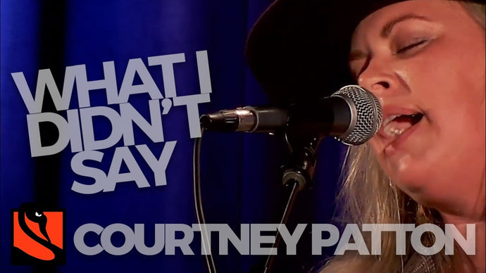 What I Didn't Say | Courtney Patton