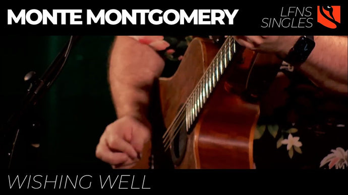 Wishing Well | Monte Montgomery