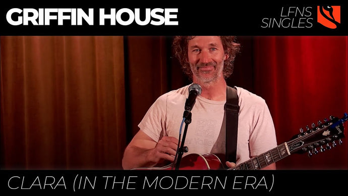 Clara (In the Modern Era) | Griffin House