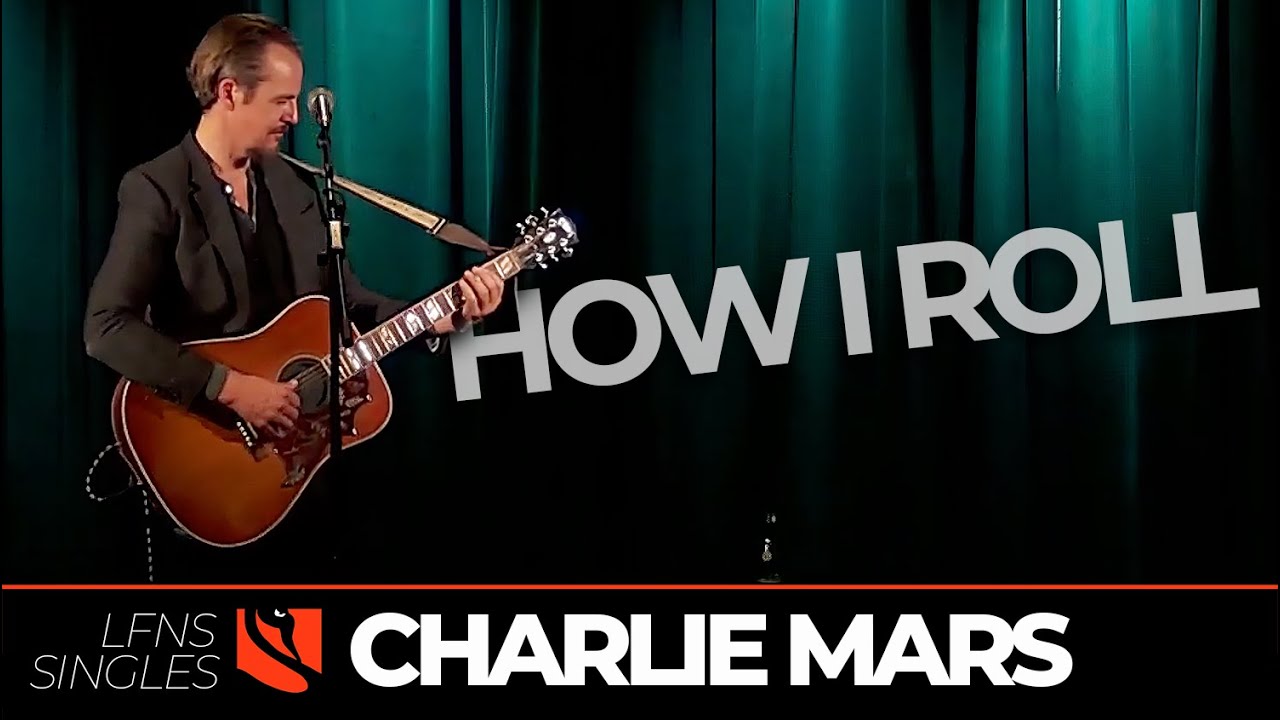 How I Roll | Charlie Mars