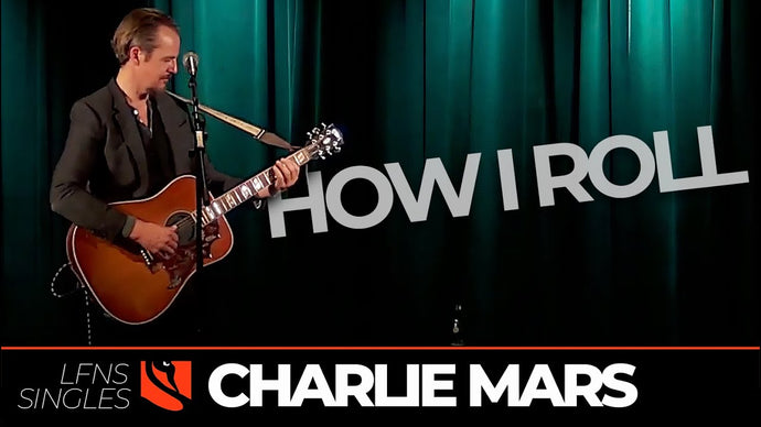 How I Roll | Charlie Mars