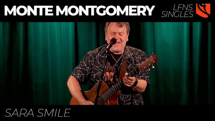 Sara Smile | Monte Montgomery