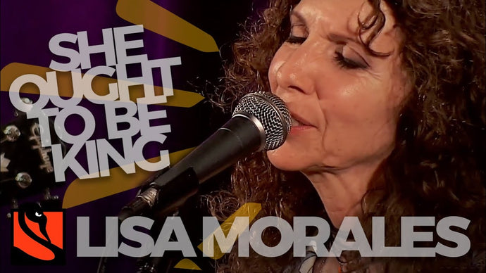 She Ought to Be King | Lisa Morales